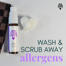 Load image into Gallery viewer, We Love Eyes eye care product with text 'Wash & Scrub Away Allergens' on a light background