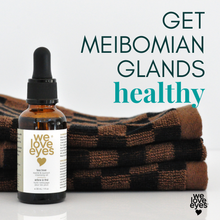 Load image into Gallery viewer, Bottle of 'we love eyes' product with text promoting Meibomian Glands health on a white background.